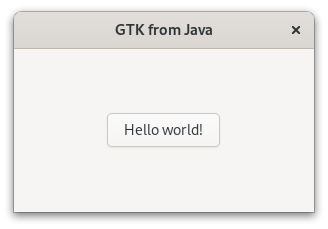 Screenshot of a simple Java-GI HelloWorld app